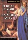 Dulce calvario de la señorita salus, el