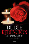 Dulce Redención (trilogía Tentación 3) De Julie Kenner