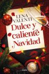 Dulce Y Caliente Navidad De Lena Valenti