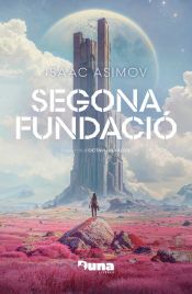 Portada de Segona Fundaci&oacute; (r&uacute;stica)