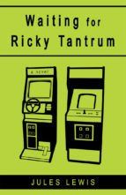 Portada de Waiting for Ricky Tantrum (Ebook)