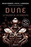 Dune. La cruzada de las máquinas (Leyendas de Dune 2)