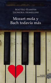 Portada de Mozart mola y Bach todavía más