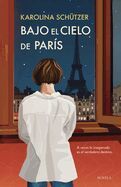 Portada de Bajo el cielo de Par&iacute;s