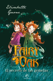 Portada de Fairy Oak 1. El secreto de las gemelas