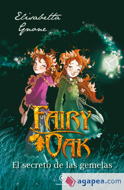 Fairy Oak 1. El secreto de las gemelas