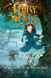 Portada de Fairy Oak 2. El encanto de la Oscuridad