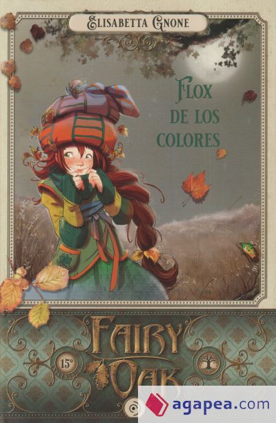 Fairy Oak 6. Flox de los colores
