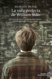Portada de La vida perfecta de William Sidis
