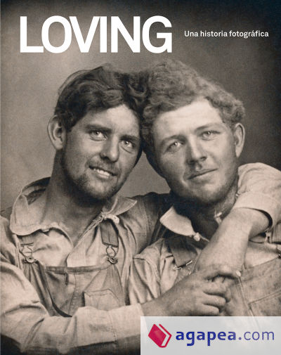 Loving. Una historia fotográfica