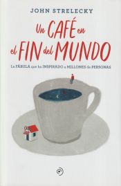 Portada de Un café en el fin del mundo