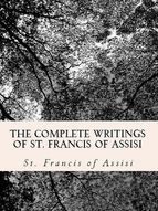 Portada de The Complete Writings of St. Francis of Assisi: (Ebook)