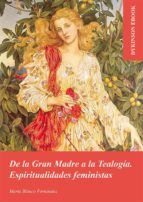 Portada de De la Gran Madre a la Tealogía. Espiritualidades feministas. (Ebook)