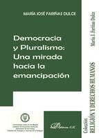 Portada de Democracia y pluralismo. Una mirada hacia la emancipación (Ebook)