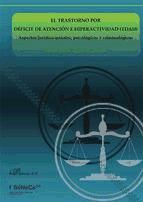 Portada de El trastorno por déficit de atención e hiperactividad (TDAH) Aspectos jurídico-penales, psicológicos y criminológicos (Ebook)