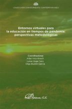 Portada de Entornos virtuales para la educación en tiempos de pandemia: perspectivas metodológicas. (Ebook)