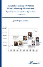 Portada de España económica 1960-2013. Éxitos, fracasos y fluctuaciones (Ebook)