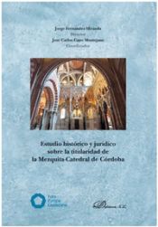 Portada de Estudio histórico y jurídico sobre la titularidad de la Mezquita- Catedral de Córdoba