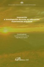 Portada de Innovación e investigación docente en educación: experiencias prácticas. (Ebook)