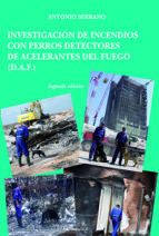 Portada de Investigación de incendios con perros detectores de acelerantes del fuego (Ebook)