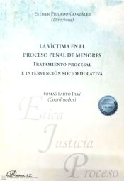 Portada de LA VICTIMA EN EL PROCESO PENAL DE MENORES