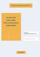 Portada de La alteración sobrevenida de las circunstancias contractuales (Ebook)