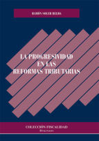 Portada de La progresividad en las reformas tributarias (Ebook)