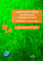 Portada de La simplificación de trámites en la constitución de sociedades de capital: el modelo de la sociedad exprés . (Ebook)