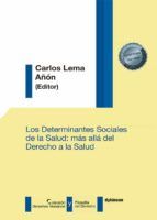 Portada de Los determinantes sociales de la salud: más allá del derecho a la salud. (Ebook)