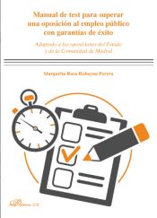 Portada de MANUAL DE TEST PARA SUPERAR UNA OPOSICIÓN AL EMPLEO PÚBLICO CON GARANTÍAS DE ÉXITO: ADAPTADO A LAS OPOSICIONES DEL ESTADO Y DE LA COMUNIDAD DE MADRID