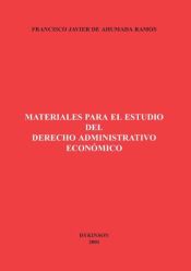 Portada de Materiales para el estudio del Derecho Administrativo Económico (Ebook)