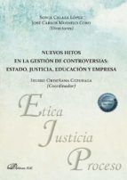Portada de Nuevos hitos en la gestión de controversias: estado, justicia, educación y empresa. (Ebook)