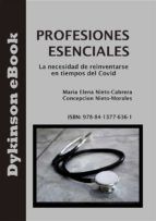 Portada de Profesiones Esenciales. La necesidad de reinventarse en tiempos del Covid. (Ebook)