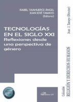 Portada de Tecnologías en el siglo XXI. Reflexiones desde una perspectiva de género. (Ebook)