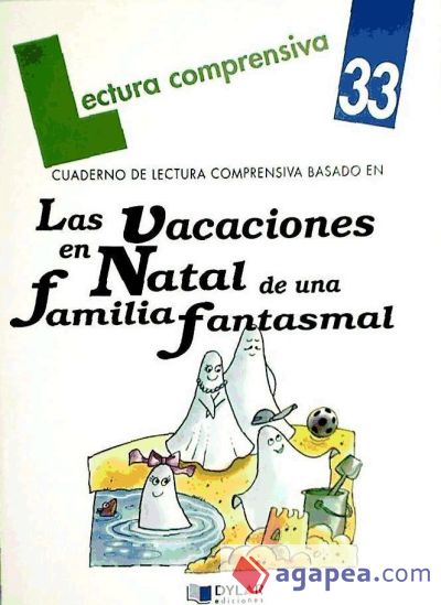 Las vacaciones en Natal de una familia fantasmal. Cuaderno de lectura comprensiva