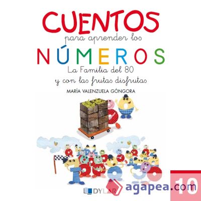 Cuentos para aprender los números: La familia del 80 y con las frutas disfrutas