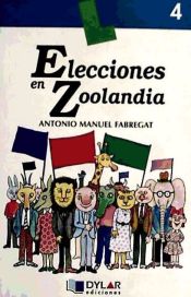 Portada de ELECCIONES EN ZOOLANDIA - Libro  4