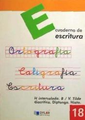 Portada de ESCRITURA 18 - H intercalada. B/V. Tilde diacr&iacute;tica. Diptongo e hiato