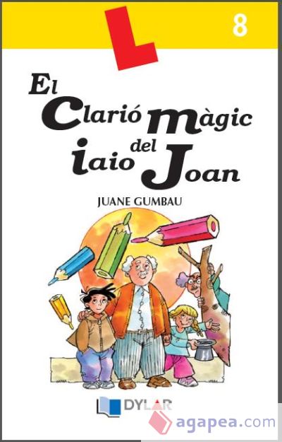 El clarió màgic del iaio Joan