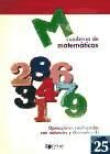 Portada de MATEMATICAS  25 - Operaciones combinadas con naturales y decimales 1