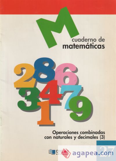 MATEMATICAS  27 - Operaciones combinadas con naturales y decimales 3