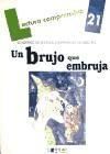 Portada de UN BRUJO QUE EMBRUJA - Cuaderno 21