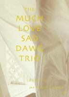 Portada de The Much Love Sad Dawg Trio