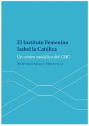 Portada de El instituto femenino Isabel la Católica