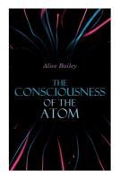 Portada de The Consciousness of the Atom: Lectures on Theosophy