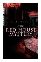 Portada de The Red House Mystery: A Locked-Room Murder Mystery
