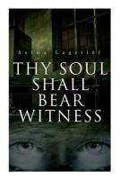 Portada de Thy Soul Shall Bear Witness
