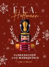 E.T.A. Hoffmann: Nussknacker und Mausekonig. Volls