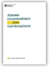 Portada de Alumnat excepcionalment dotat intel·lectualment. Identificació i intervenció educativa