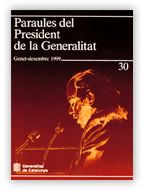 Portada de Paraules del President de la Generalitat. Gener - desembre 1999